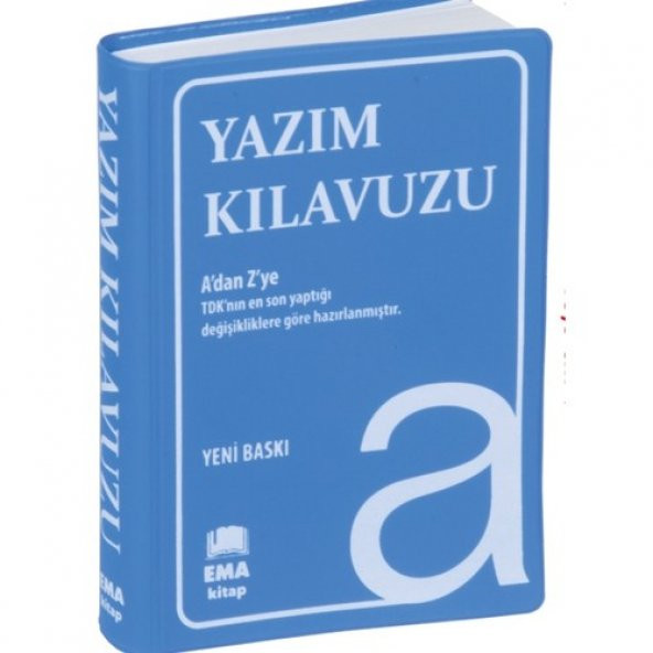 Yazım Kılavuzu (A’Dan Z’Ye Tdk Uyumlu)