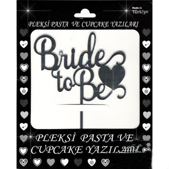 Bride To Be Yazılı Bekarlığa Veda Partisi Pleksi Pasta Süsü Gümüş Renk - 2