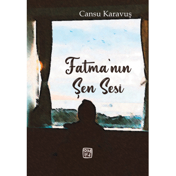 Fatma'nın Şen Sesi - Cansu Karavuş
