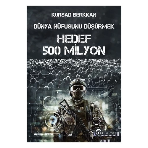 Dünya Nüfusunu Düşürmek - Hedef 500 Milyon - Kursad Berkkan