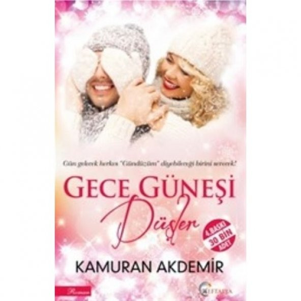 Gece Güneşi Düşler-Kamuran Akdemir