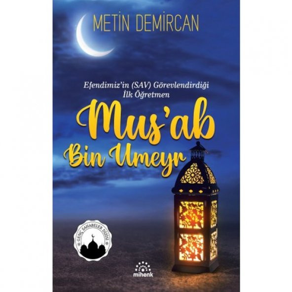 Mus’ab Bin Umeyr - Metin Demircan