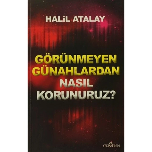 Görünmeyen Günahlardan Nasıl Korunuruz@UzunAciklama-Halil Atalay