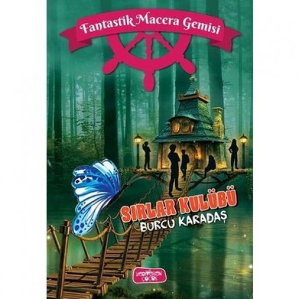 Sırlar Kulübü - Fantastik Macera Gemisi