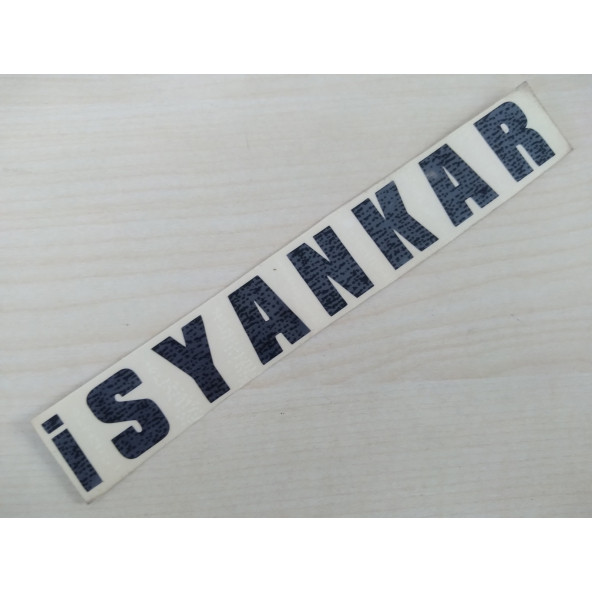 İSYANKAR STİCKER SİYAH 15x2cm, İSYANKAR YAZISI, İSYANKAR ETİKETİ, İSYANKAR ÇIKARTMASI ürün görseli