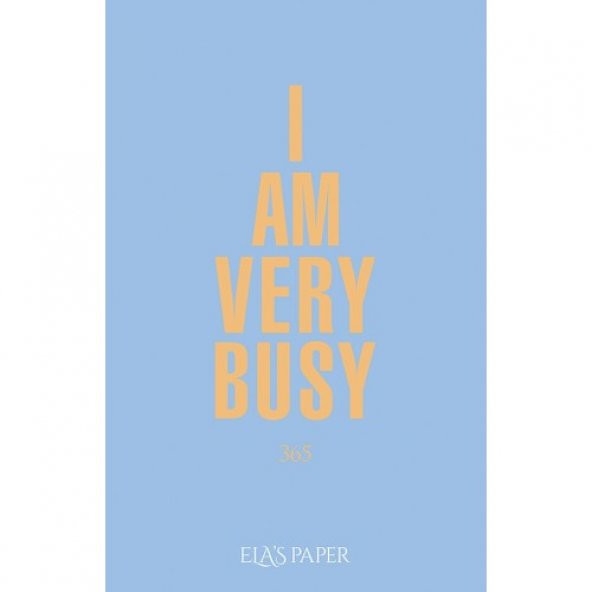 Elas Paper I Am Very Busy Defter