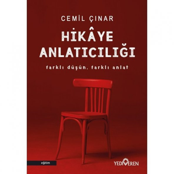 Farklı Düşün Farklı Anlat: Hikâye Anlatıcılığı - Cemil Çınar