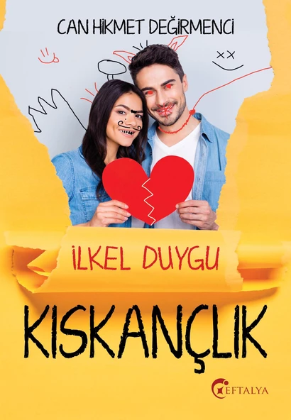 İlkel Duygu Kıskançlık - Can Hikmet Değirmenci