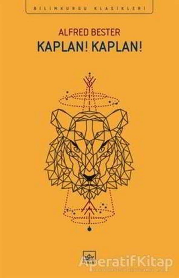 Kaplan! Kaplan! - Alfred Bester - İthaki Yayınları