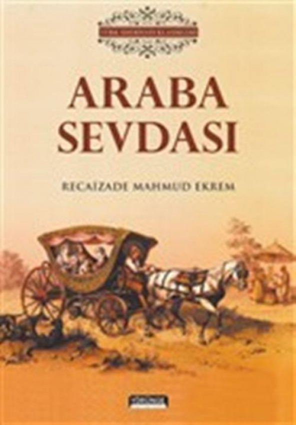 Araba Sevdası - Recaizade Mahmut Ekrem - Yörünge Yayınları