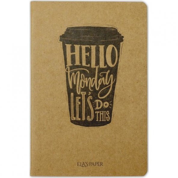 Ela's Paper Hello Monday Coffee Çizgisiz Defter