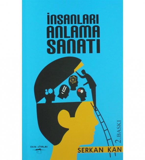 İnsanları Anlama Sanatı - Serkan Kan