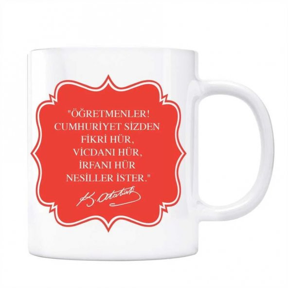 Öğretmenler Gününe Özel Atatürk Sözleri Kupa Bardak - Fikri Hür