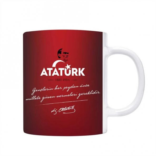 Atatürk Kupa Bardak - Gençlerin Her Şeyden Önce Millete