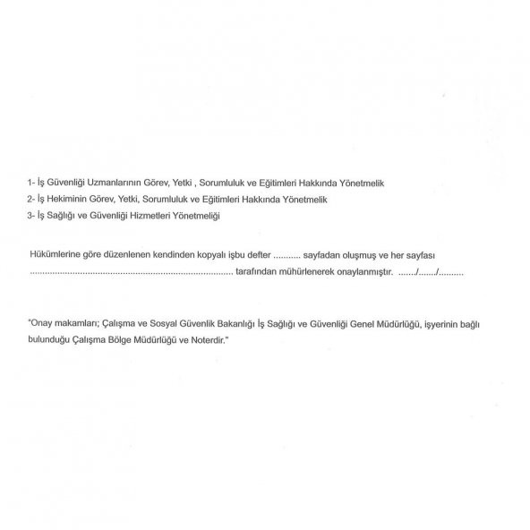 İş Sağlığı ve Güvenliğine İlişkin Tespit ve Öneri Defteri 20x27 Numaralı Karton Kapak 3 Nüsha 150 Yaprak - 3