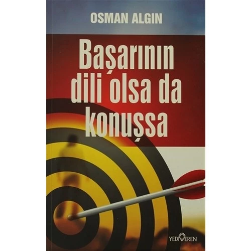 Başarının Dili Olsa Da Konuşsa-Osman Algın