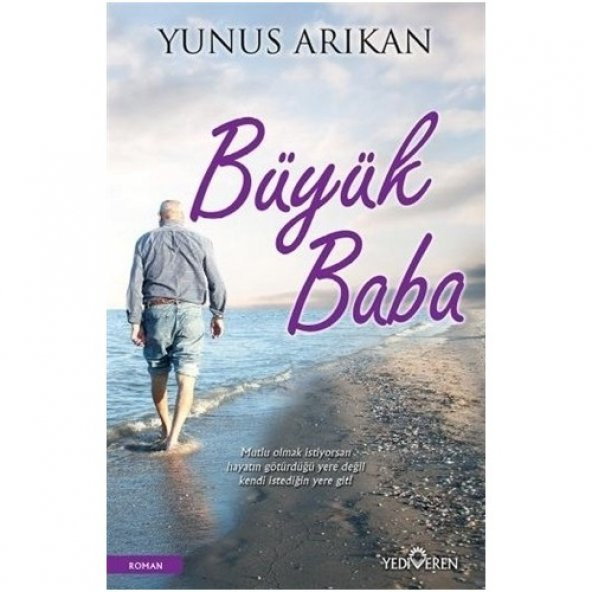 Büyük Baba - Yunus Arıkan