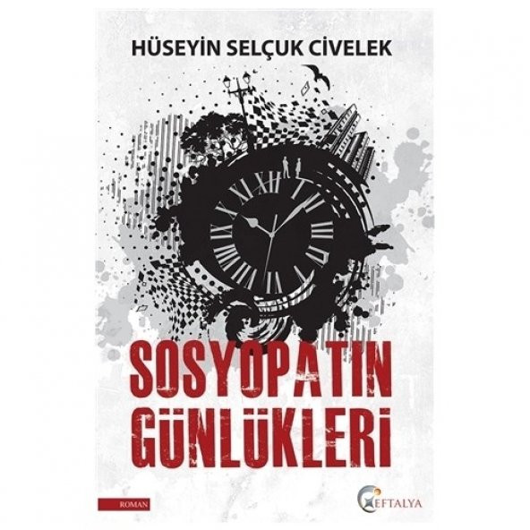 Sosyopatın Günlükleri-Hüseyin Selçuk Civelek