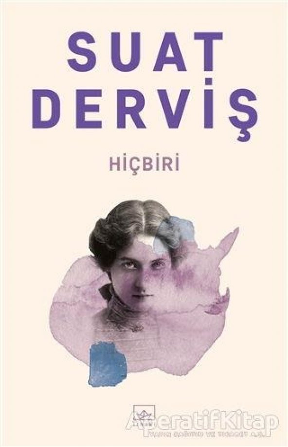 Hiçbiri - Suat Derviş - İthaki Yayınları - 1