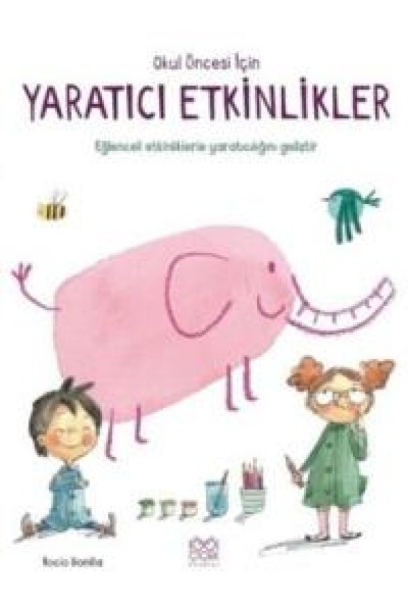 Okul Öncesi İçin Yaratıcı Etkinlikler