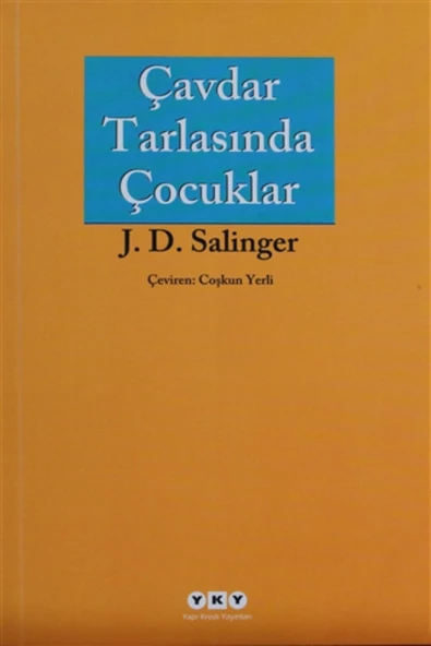 J. D. Salinger - Çavdar Tarlasında Çocuklar