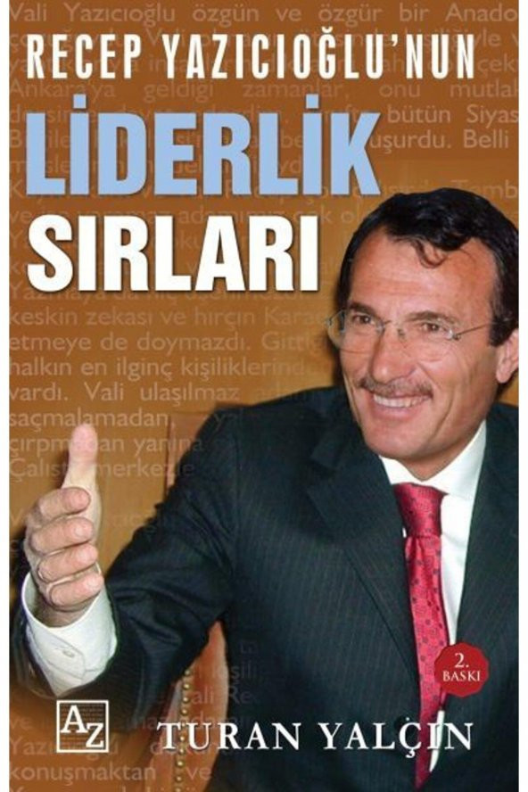 Recep Yazıcıoğlunun Liderlik Sırları-Turan Yalçın