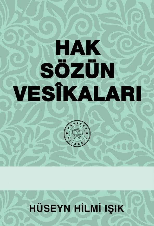 Hak Sözün Vesıkaları - 2