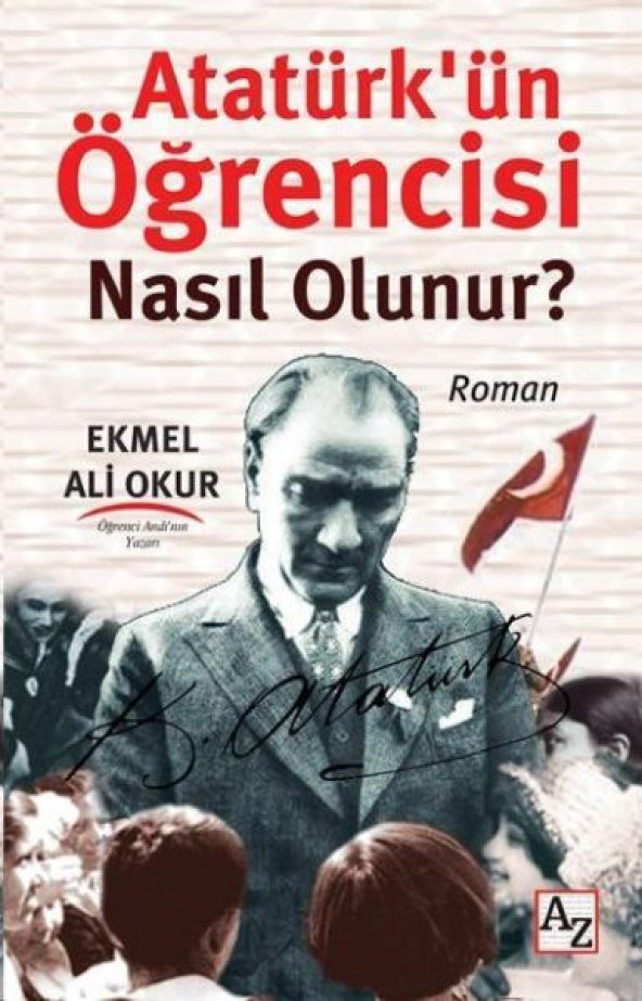 Atatürkün Öğrencisi Nasıl Olunur@UzunAciklama