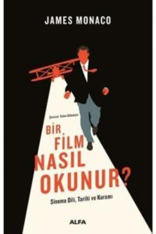Bir Film Nasıl Okunur? - Sinema Dili, Tarihi ve Kuramı