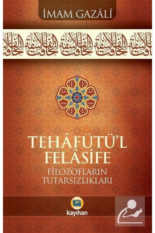 Tehafütü’l-felasife Filozofların Tutarsızlıkları