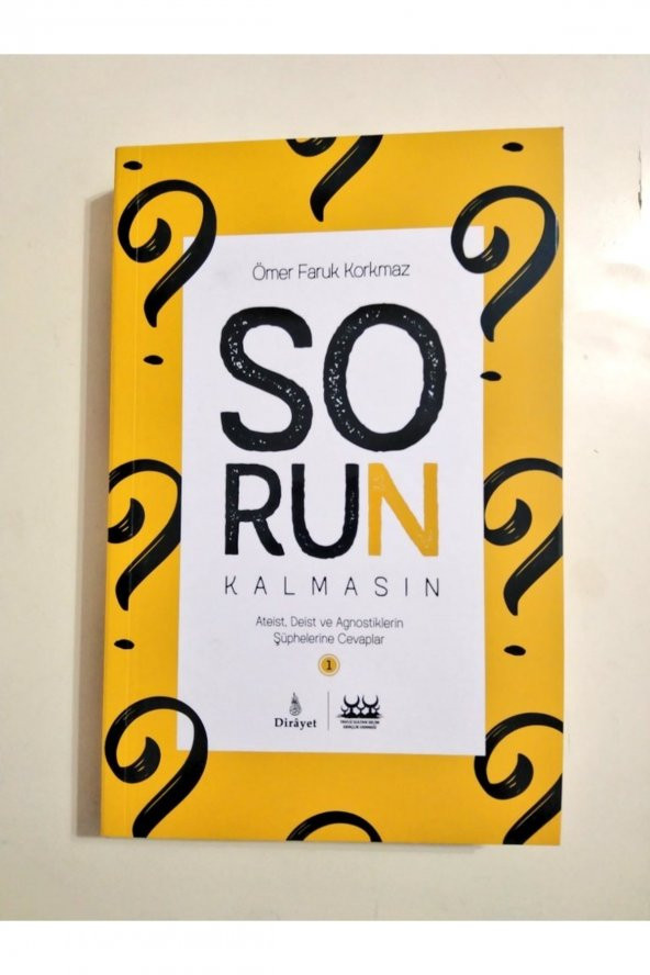 Sorun Kalmasın - Ateist Deist Ve Agnostiklerin Şüphelerine Cevaplar