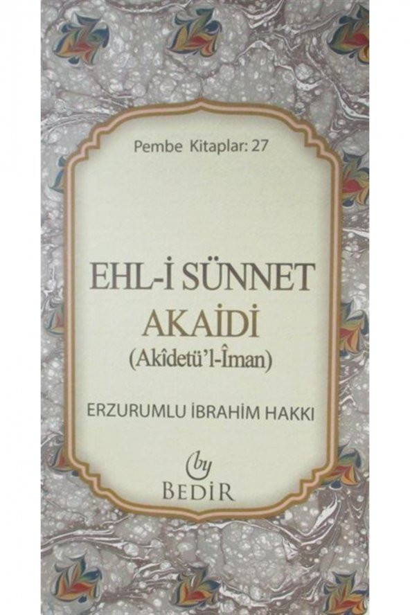 Ehl-i Sünnet Akaidi (akidetül Iman )