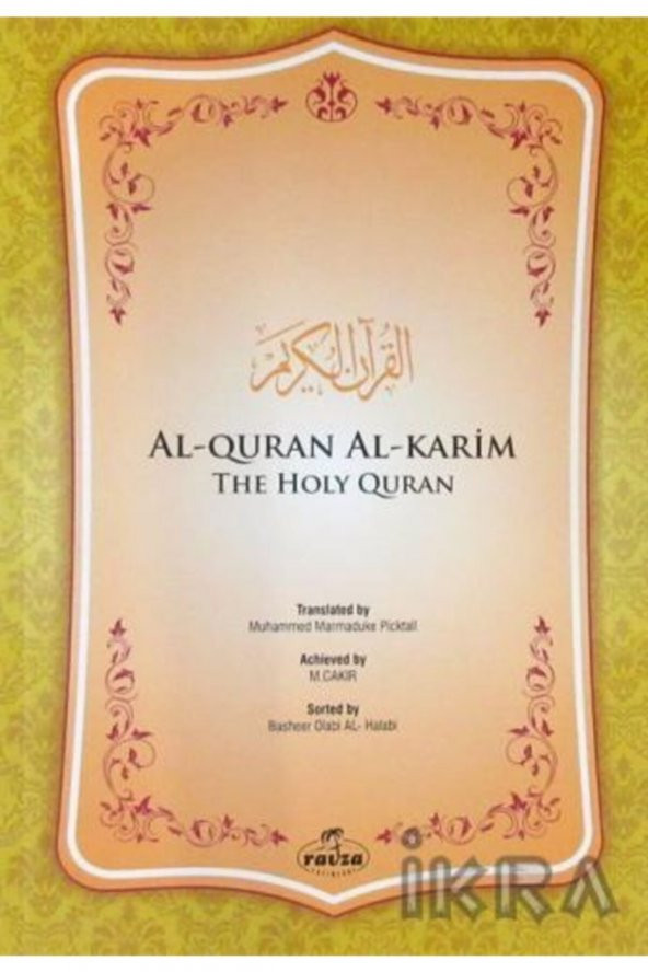 Al-quran Al-karim The Holy Quran (İNGİLİZCE MEAL)