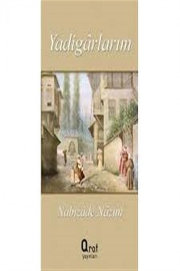 Yadigarlarım - Nabizade Nazım ürün görseli