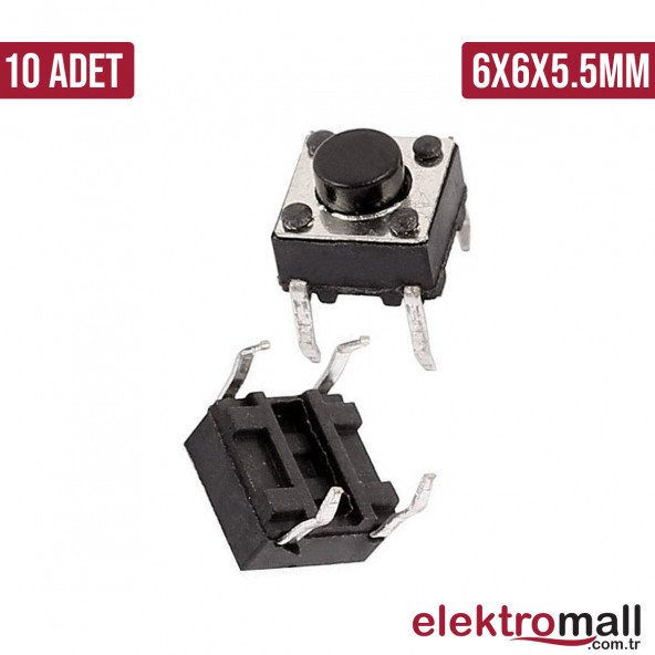 Tact Buton 6X6X5.5MM 4 Pinli Push Buton - 10 Adet