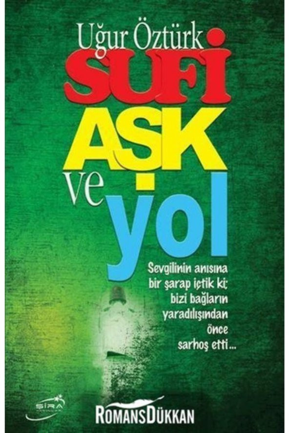 Sufi Aşk ve Yol