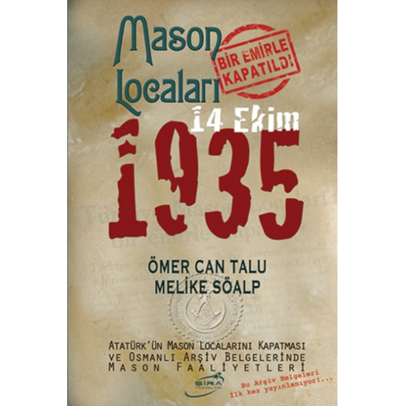 Mason Locaları Bir Emirle Kapatıldı 14 Ekim 1935