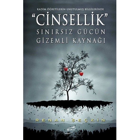 Cinsellik Sınırsız Gücün Gizemli Kaynağı