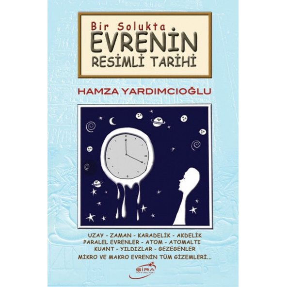 Bir Solukta Evrenin Resimli Tarihi - Hamza Yardımcıoğlu