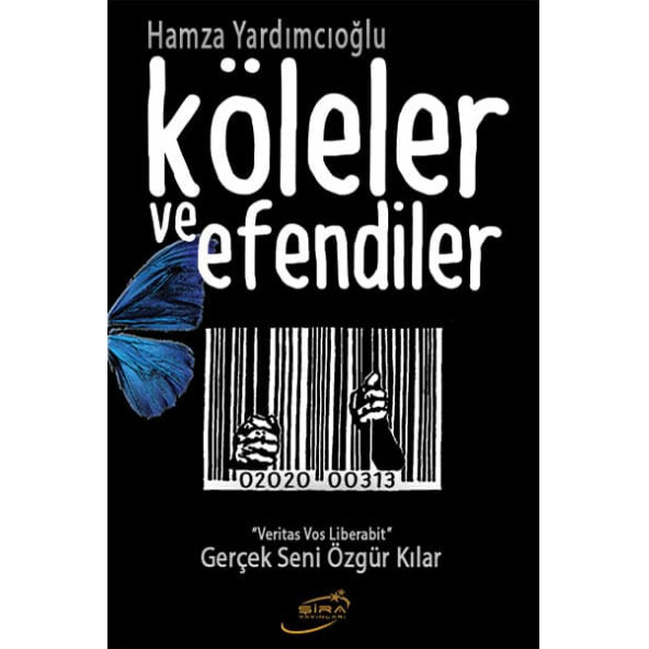 Köleler ve Efendiler - Hamza Yardımcıoğlu