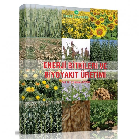 Enerji Bitkileri ve Biyoyakıt Üretimi Kitabı - 5