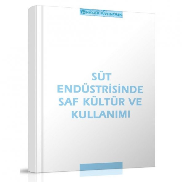 Süt Endüstrisinde Saf Kültür ve Kullanımı Kitabı - 5