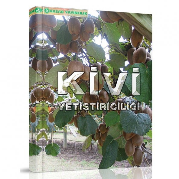 Kivi Yetiştiriciliği Kitabı - 2