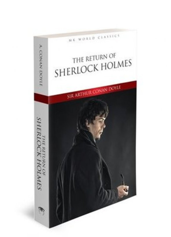 The Return of Sherlock Holmes - Mk World Classics - Sir Arthur Conan Doyle
