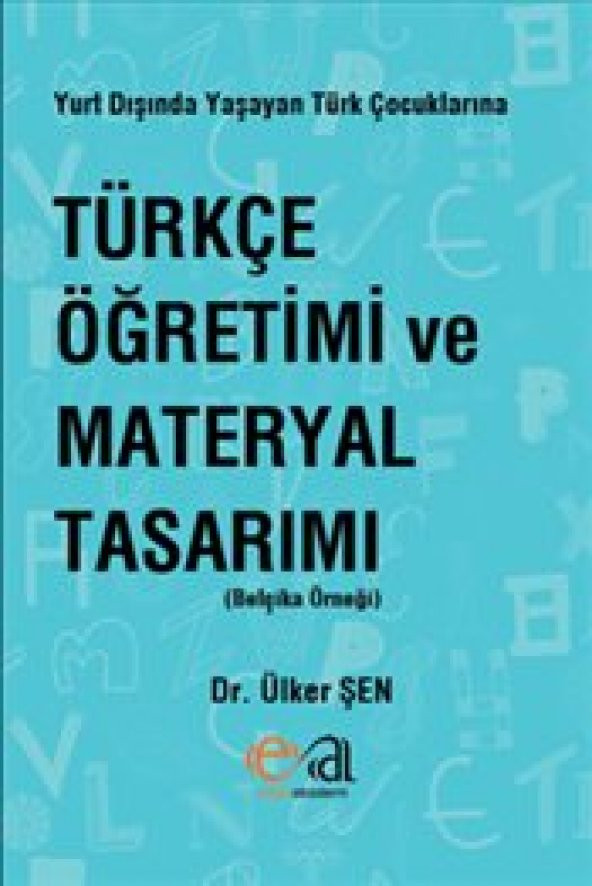 Türkçe Öğretimi Ve Materyal Tasarımı