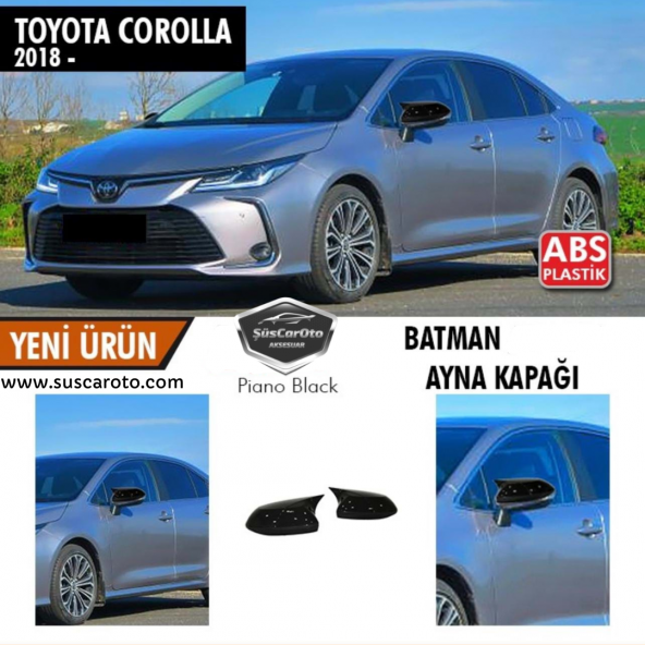 Toyota Corolla 2018 Sonrası E210 Batman Yarasa Ayna Kapağı Piano Black ABS Plastik