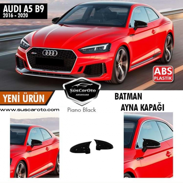 Audi A5 B9 Sinyalli 2016-2020 Batman Yarasa Ayna Kapağı Piano Black ABS Plastik