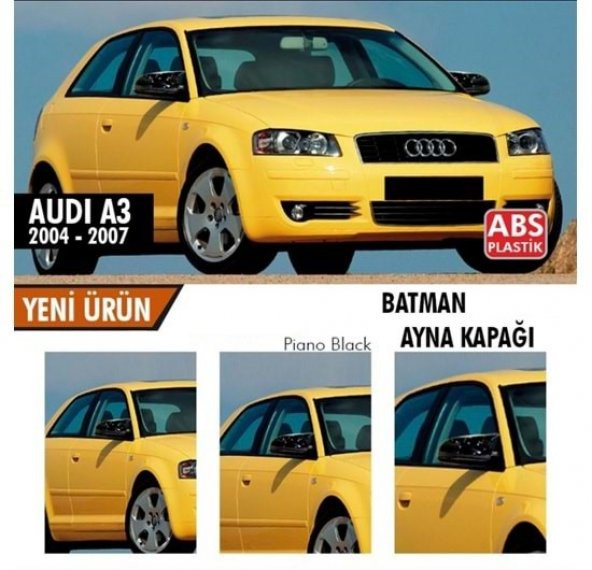 Audi A3 8P 2003-2007 Batman Yarasa Ayna Kapağı Piano Black ABS Plastik - 1