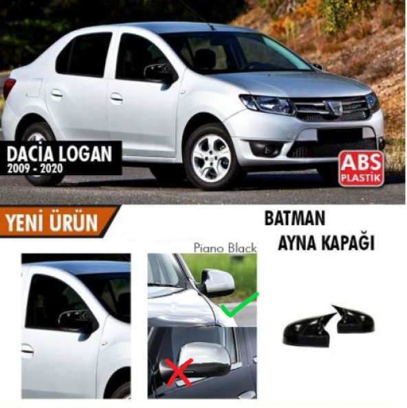 Dacia Logan 2009-2020 Batman Yarasa Ayna Kapağı Piano Black ABS Plastik