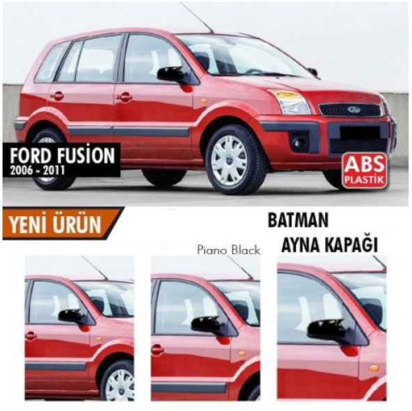 Ford Fusion 2006 - 2011 Batman Yarasa Ayna Kapağı Piano Black ABS Plastik